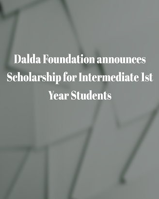 Dalda Foundation announces Scholarship for Intermediate 1st Year Students
