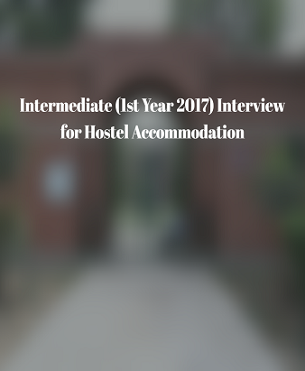Intermediate (1st Year 2017) Hostel Accommodation Merit List
