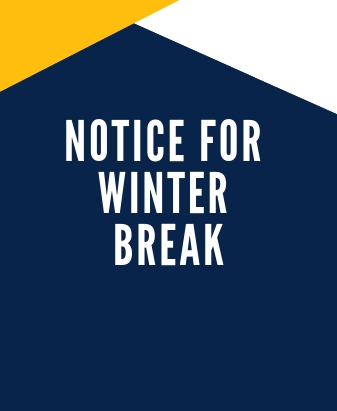 Winter Break Notice