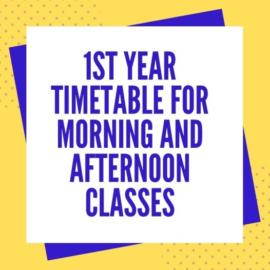 1st Year Timetable for Morning and Afternoon Classes 2025-26