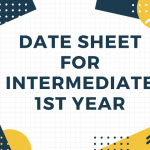 Date Sheet Intermediate (First Year) Pre-Board Examination March 2024