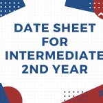 Date Sheet Intermediate 2nd Year Pre-Board Examination March 2024