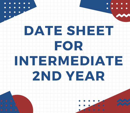 Date Sheet Intermediate (Second Year) Pre-Board Examination May 2022