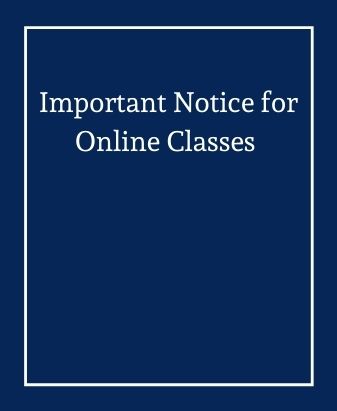 Important Notice for Online Classes
