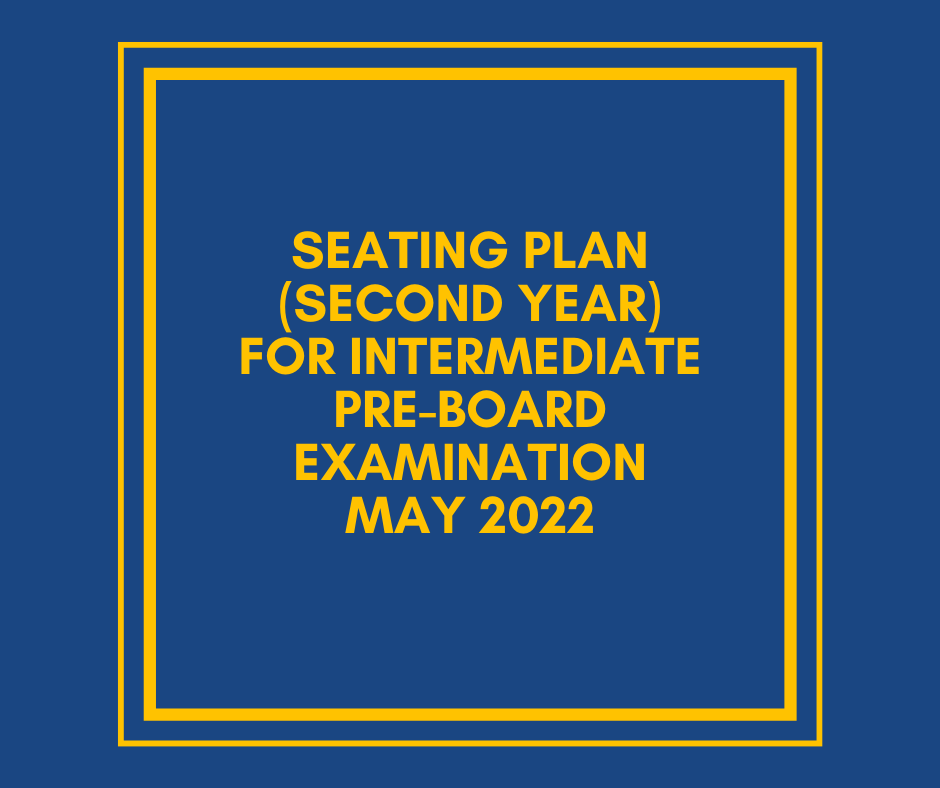 Seating Plan (Second Year) for Intermediate Pre-Board Examination May 2022